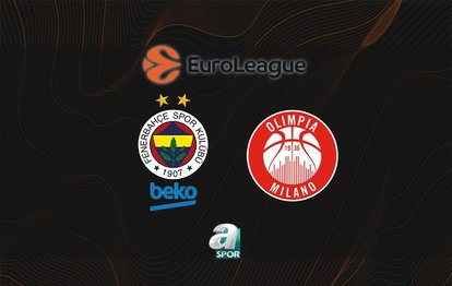 Canlı izle: Fenerbahçe Beko-Olimpia Milano maçı saat kaçta ve hangi kanalda?