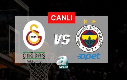Galatasaray Çağdaş Faktoring-Fenerbahçe Opet maçı | CANLI (Kadınlar EuroLeague Finali)