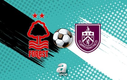 Nottingham Forest - Burnley maçı hangi kanalda? (CANLI)